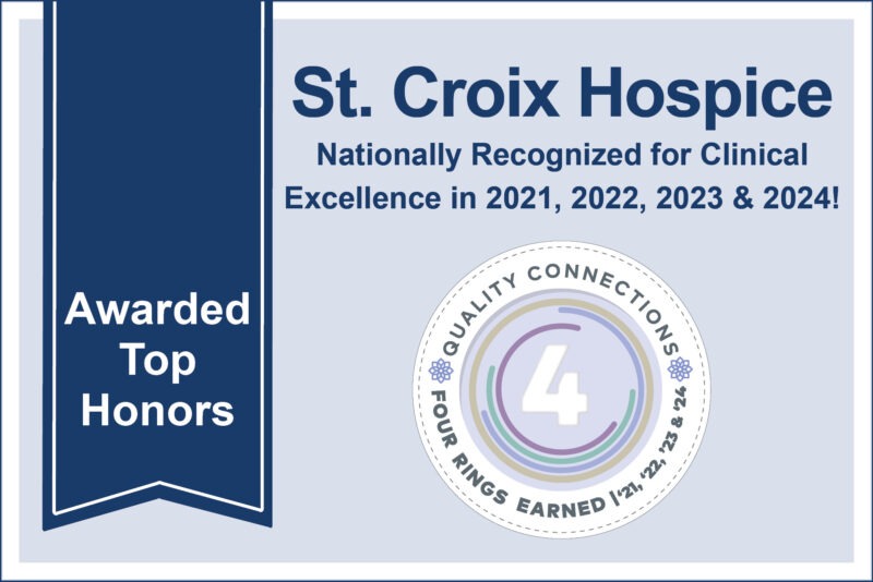 St. Croix Hospice Once Again Earns National Recognition in ‘Quality Connections’ Program